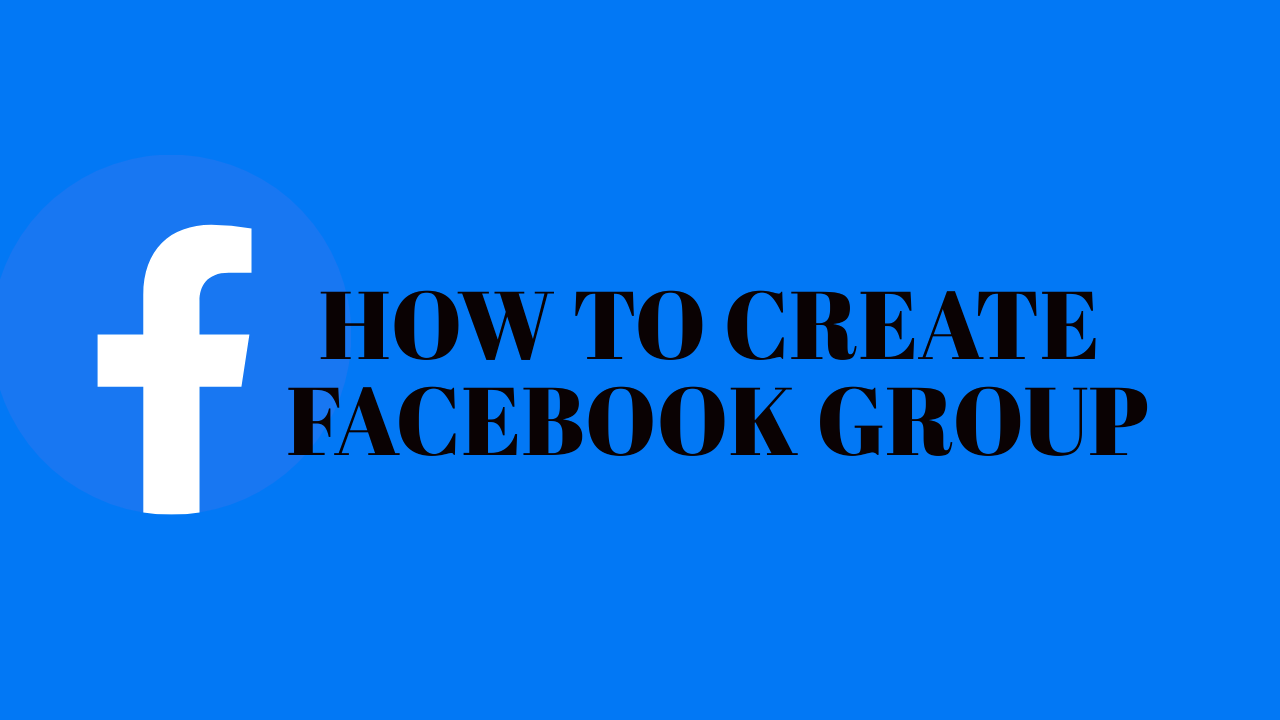 How to Create Facebook Group in 2023 and Set Up Properly
