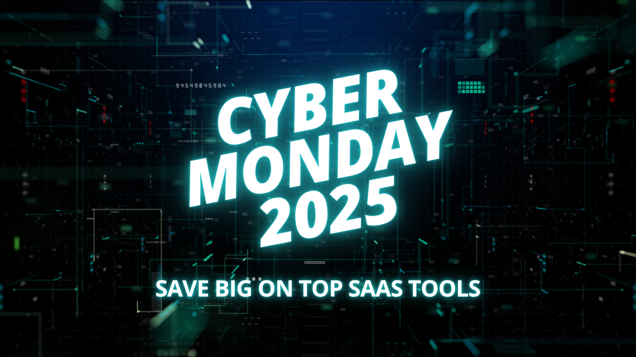 Cyber Monday SAAS Deals and Offers in 2025