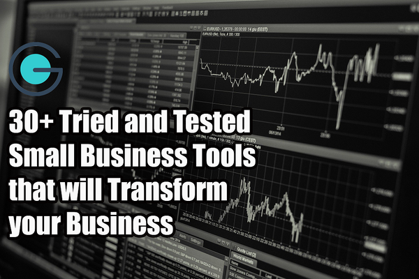 30+ Small Business Tools that will Transform Your Business in 2024