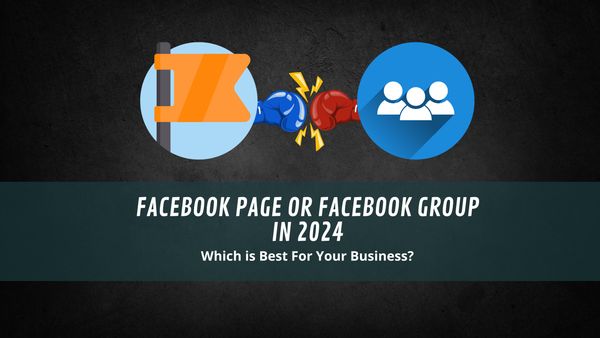 Facebook Page Or Facebook Group