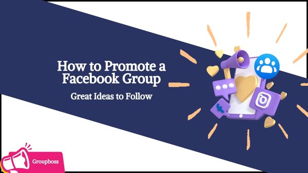 How to promote Facebook groups.