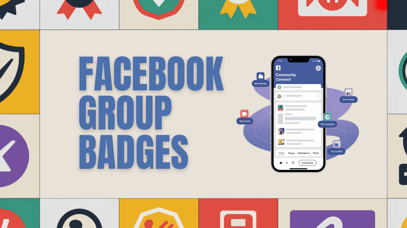 All You Need to Know About Facebook Group Badges in 2025