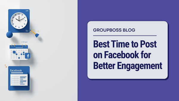 Best Time to Post on Facebook for Better Engagement