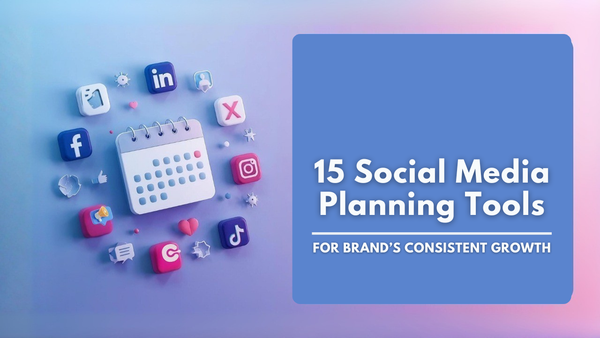 ​15 Best Social Media Planning Tools for 2026 You Must Know