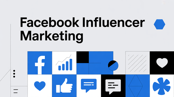 Facebook Influencer Marketing: A Guide for Marketers